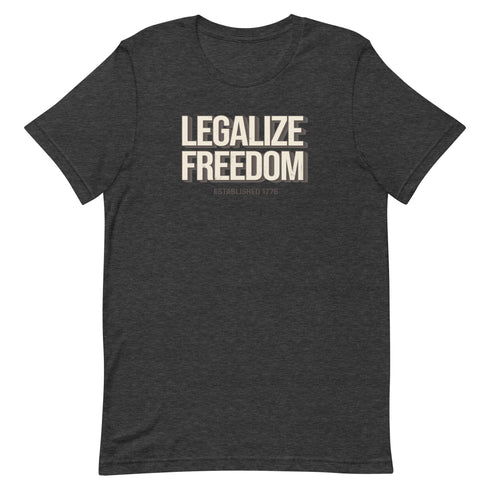 Legalize Freedom Unisex t-shirt - Mainstream Freedom
