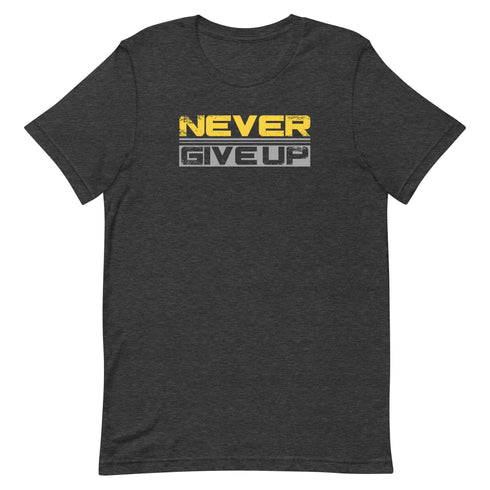 Never Give Up Unisex t-shirt - Mainstream Freedom