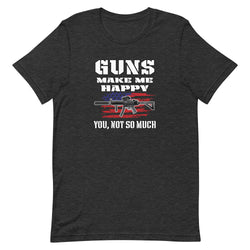 Guns Make Me Happy You, Not So Much Pro Gun Pro 2a Short-sleeve t-shirt - Mainstream Freedom