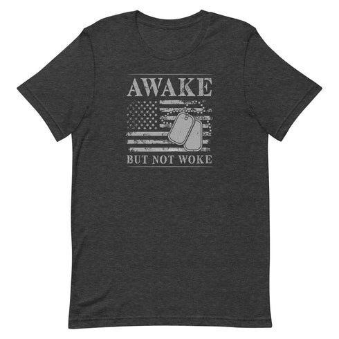 Awake But Not Woke Unisex t-shirt - Mainstream Freedom