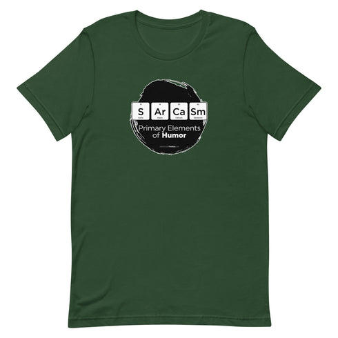 Primary Elements for Humor - Sarcasm Short-sleeve unisex t-shirt - Mainstream Freedom