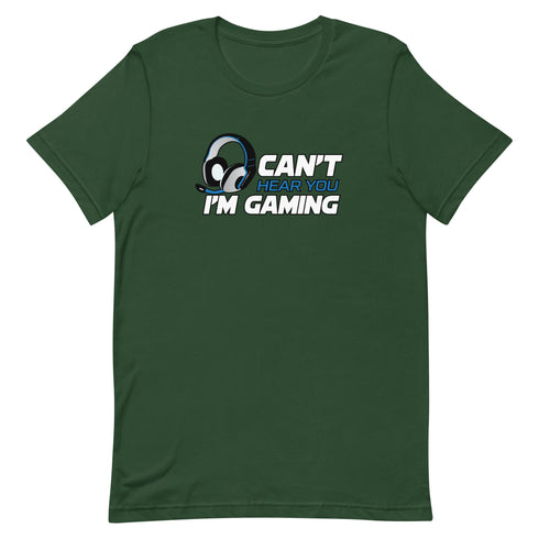 Can't Hear You I'm Gaming Short-sleeve unisex t-shirt - Mainstream Freedom