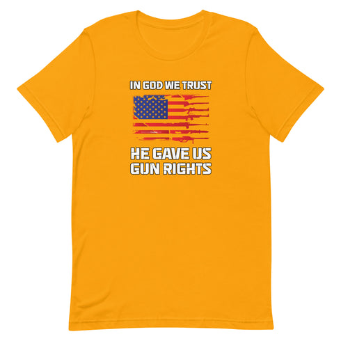 In God We Trust, He Gave Us Gun Rights Pro Gun Pro 2a Pro America Short-sleeve unisex t-shirt - Mainstream Freedom