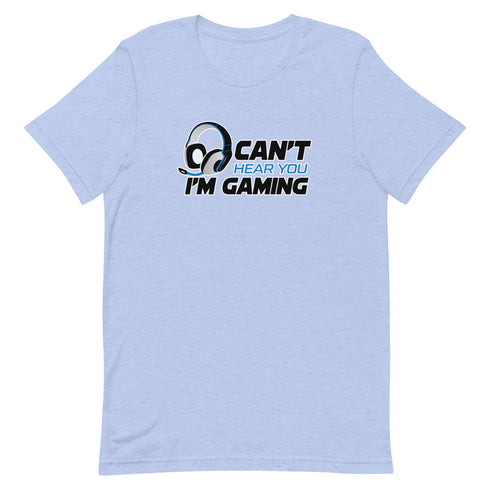 Can't Hear You I'm Gaming Short-sleeve unisex t-shirt - Mainstream Freedom
