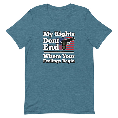 My Rights Don't End Where Your Feelings Begin Short-sleeve unisex t-shirt - Mainstream Freedom