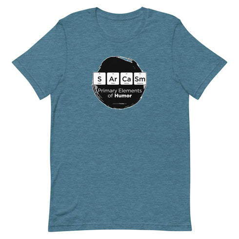 Primary Elements for Humor - Sarcasm Short-sleeve unisex t-shirt - Mainstream Freedom