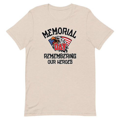 Memorial Day Remembering Our Heros - Short-sleeve unisex t-shirt - Mainstream Freedom