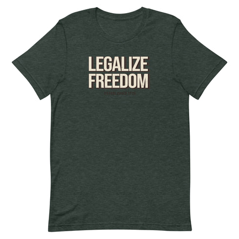 Legalize Freedom Unisex t-shirt - Mainstream Freedom