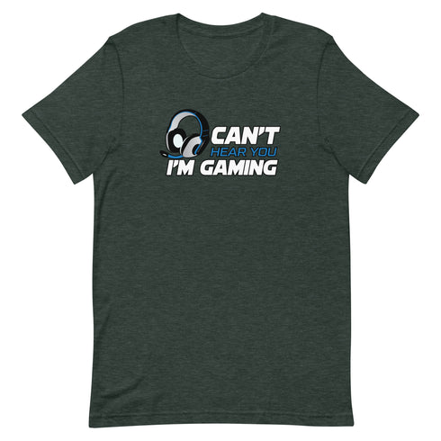 Can't Hear You I'm Gaming Short-sleeve unisex t-shirt - Mainstream Freedom