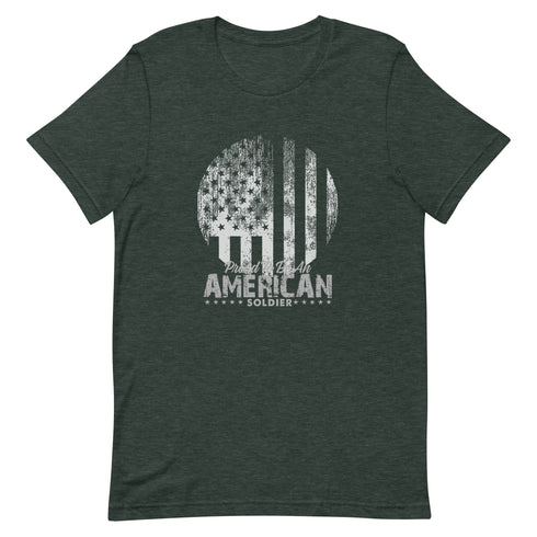 Proud To Be An American Soldier Unisex -Tshirt - Mainstream Freedom