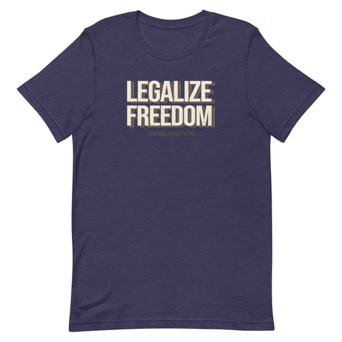 Legalize Freedom Unisex t-shirt - Mainstream Freedom