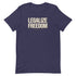 Legalize Freedom Unisex t-shirt - Mainstream Freedom
