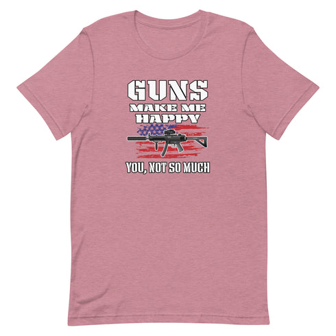 Guns Make Me Happy You, Not So Much Pro Gun Pro 2a Short-sleeve t-shirt - Mainstream Freedom