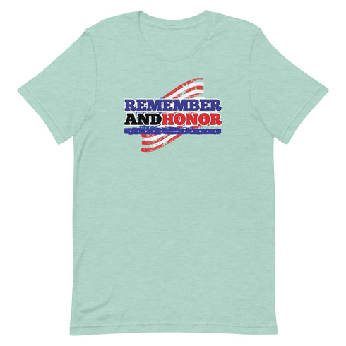 Remember And Honor Memorial Day Short-sleeve unisex t-shirt - Mainstream Freedom