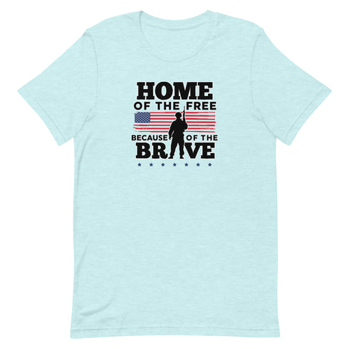 Home Of The Free Because Of The Brave Memorial Day Short-sleeve unisex t-shirt - Mainstream Freedom