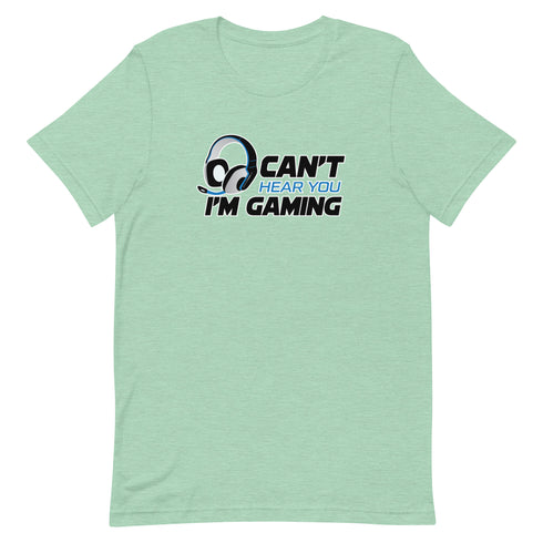 Can't Hear You I'm Gaming Short-sleeve unisex t-shirt - Mainstream Freedom
