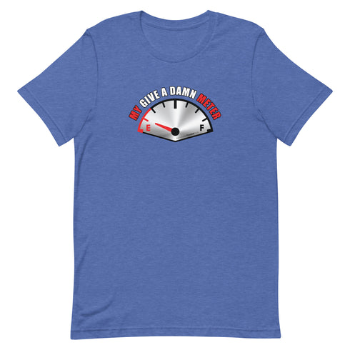 My Give A Damn Meter Short-sleeve unisex t-shirt - Mainstream Freedom