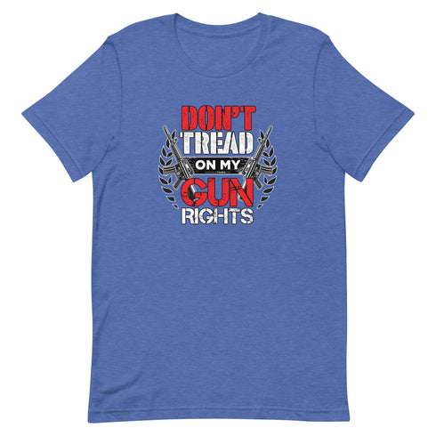 Don't Tread on my Gun Rights Short-sleeve unisex t-shirt - Mainstream Freedom