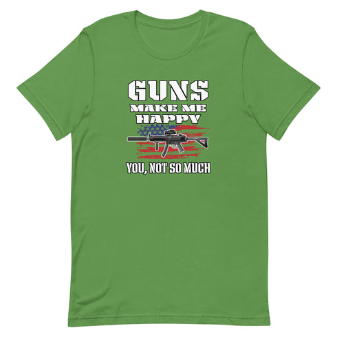Guns Make Me Happy You, Not So Much Pro Gun Pro 2a Short-sleeve t-shirt - Mainstream Freedom