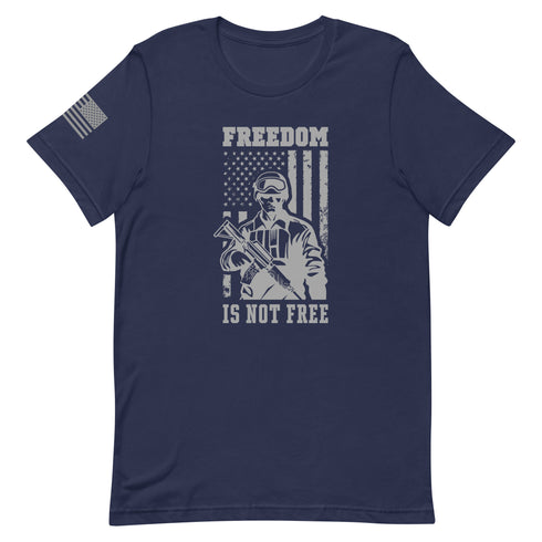 Freedom Is Not Free Unisex t-shirt - Mainstream Freedom