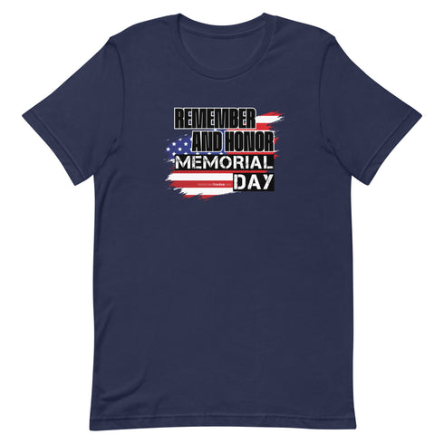 Remember and Honor Memorial Day Short-sleeve unisex t-shirt - Mainstream Freedom