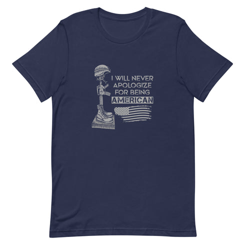 I Will Never Apologize For Being American Unisex t-shirt - Mainstream Freedom