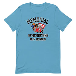 Memorial Day Remembering Our Heros - Short-sleeve unisex t-shirt - Mainstream Freedom