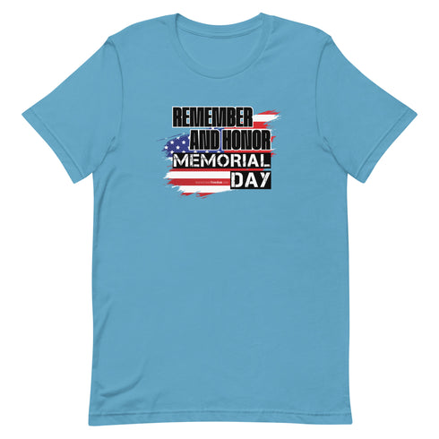 Remember and Honor Memorial Day Short-sleeve unisex t-shirt - Mainstream Freedom
