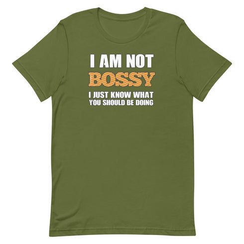 I Am Not Bossy Short-sleeve unisex t-shirt - Mainstream Freedom