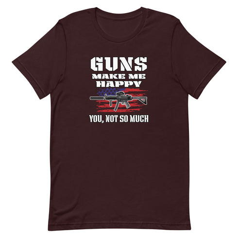 Guns Make Me Happy You, Not So Much Pro Gun Pro 2a Short-sleeve t-shirt - Mainstream Freedom