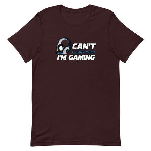 Can't Hear You I'm Gaming Short-sleeve unisex t-shirt - Mainstream Freedom