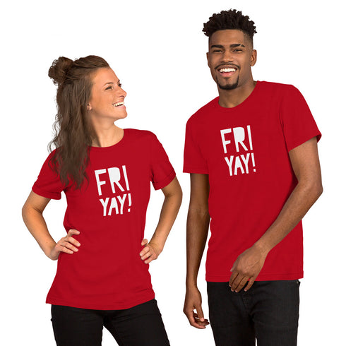 Fri Yay Unisex t-shirt - Mainstream Freedom
