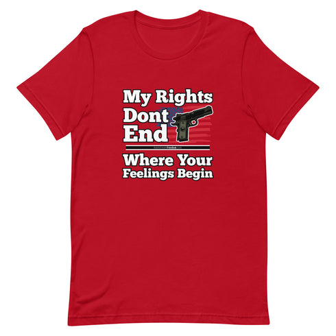My Rights Don't End Where Your Feelings Begin Short-sleeve unisex t-shirt - Mainstream Freedom