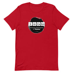 Primary Elements for Humor - Sarcasm Short-sleeve unisex t-shirt - Mainstream Freedom