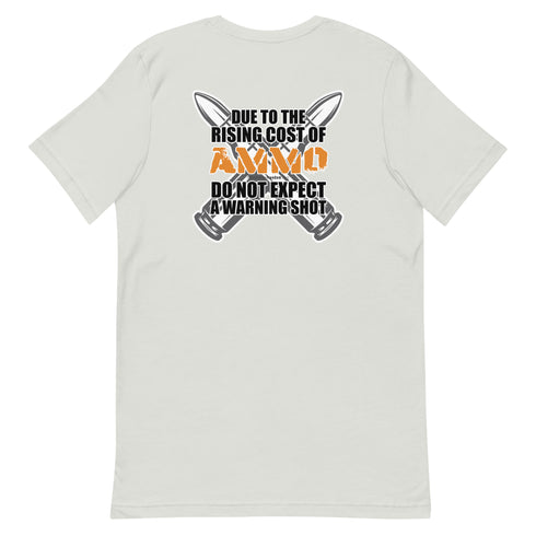 Rising Cost of Ammo Short-sleeve unisex t-shirt - Mainstream Freedom