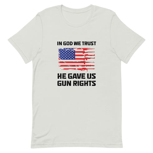 In God We Trust, He Gave Us Gun Rights Pro Gun Pro 2a Pro America Short-sleeve unisex t-shirt - Mainstream Freedom