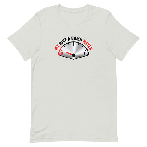 My Give A Damn Meter Short-sleeve unisex t-shirt - Mainstream Freedom