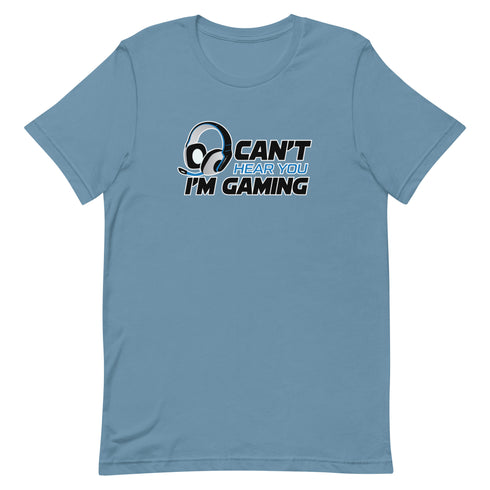 Can't Hear You I'm Gaming Short-sleeve unisex t-shirt - Mainstream Freedom