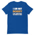 I Am Not Bossy Short-sleeve unisex t-shirt - Mainstream Freedom