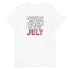 Legends Are Born In July Unisex Independence Day t-shirt - Mainstream Freedom
