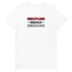 Discipline Equals Freedom Unisex t-shirt - Mainstream Freedom
