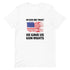 In God We Trust, He Gave Us Gun Rights Pro Gun Pro 2a Pro America Short-sleeve unisex t-shirt - Mainstream Freedom