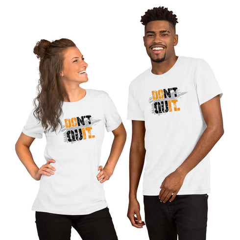 Don't Quit Short-sleeve Motivational t-shirt - Workout T-shirt, Every Day Motivational t-shirt - Mainstream Freedom