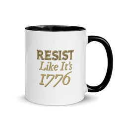 Resist Like It's 1776 Mug with Color Inside - Mainstream Freedom