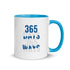 365 Days 365 Ways Mug with Color Inside - Mainstream Freedom