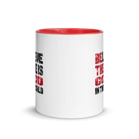 Believe There Is Good In The World Mug with Color Inside - Mainstream Freedom