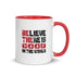 Believe There Is Good In The World Mug with Color Inside - Mainstream Freedom