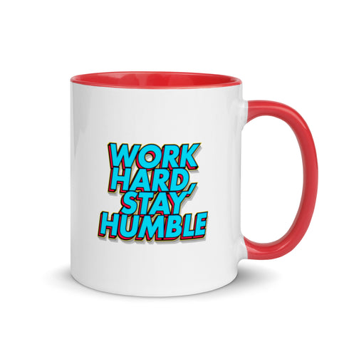 Work Hard, Stay Humble Mug with Color Inside - Mainstream Freedom