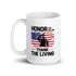Honor The Fallen Thank The Living White glossy mug - Mainstream Freedom
