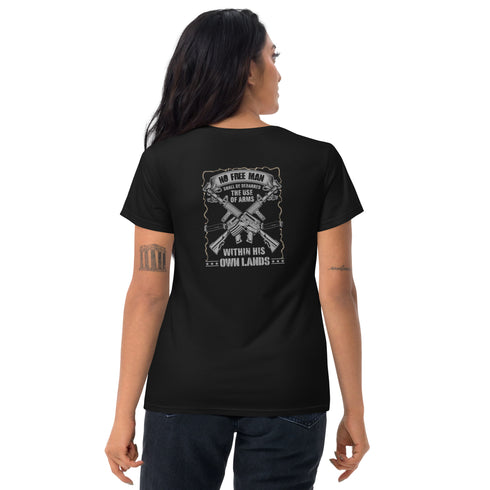 No Free Man Shall Be Debarred The use Of Arms Within His Own Lands Women's short sleeve t-shirt (Back Design) - Mainstream Freedom